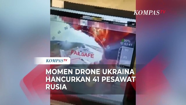 Detik-Detik Drone Ukraina Hancurkan 41 Pesawat Rusia
