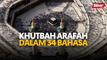 Khutbah Arafah dalam 34 bahasa