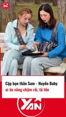 Cặp bạn thân Sam và Huyền baby