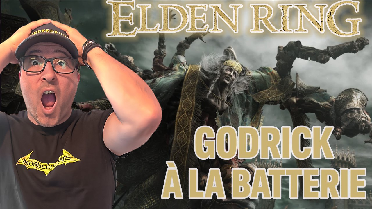 Elden ring : Godrick avec une Batterie...L'aventure continue !!!