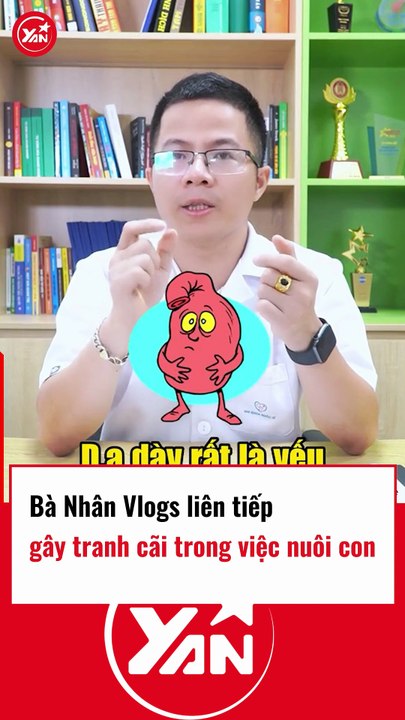 Bà Nhân Vlog tiếp tục gây trnah cãi trong việc nuôi con