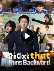 THE CLOCK THAT RUNS BACKWARD- Drama FULL MOVIES ENGLISH SUB