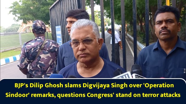 BJP's Dilip Ghosh slams Digvijaya Singh over 'Operation Sindoor' remarks, questions Congress' stand on terror attacks