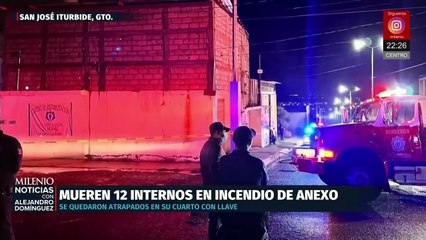 Mueren 12 en anexo de Guanajuato y familias no hallan a sobrevivientes