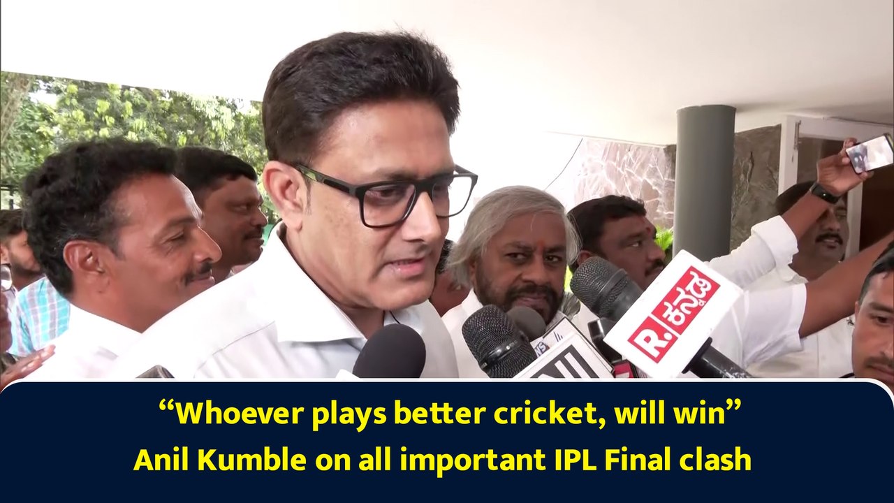 “Whoever plays better cricket, will win” Anil Kumble on all important IPL Final clash