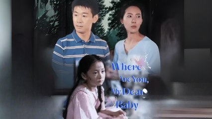 Where Are You, My Dear Baby Sshort