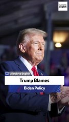 Trump Blames Biden Policy