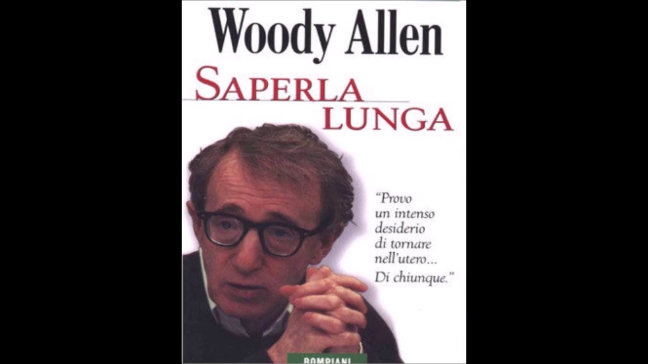 WOODY ALLEN---SAPERLA LUNGA
