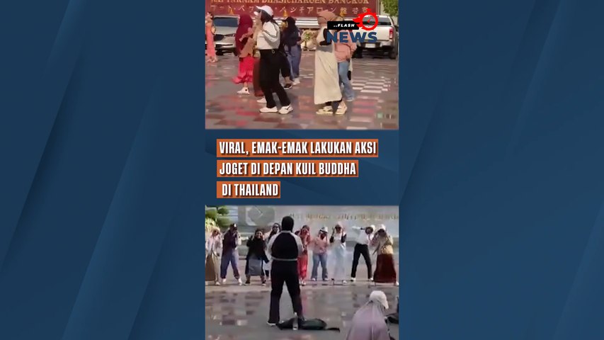 Viral, Emak-Emak Lakukan Aksi Joget di Depan Kuil Buddha di Thailand