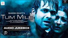 Tum Mile Full Movie dailymotion