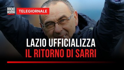 Ufficiale, Maurizio Sarri torna alla Lazio