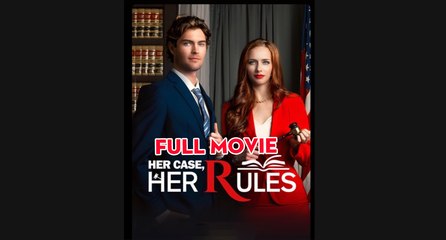 Her Case Her Rules Full Movie