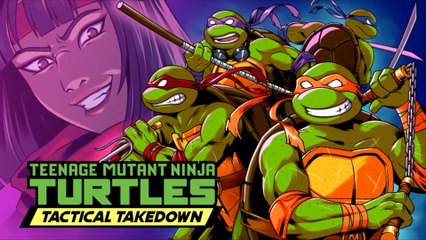 Teenage Mutant Ninja Turtles Tactical Takedown Official Launch Trailer