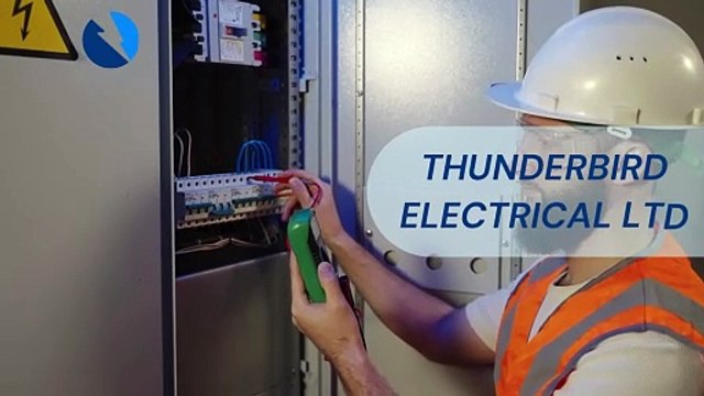 Need Reliable Electrical Services? Trust Thunderbird Electrical Ltd