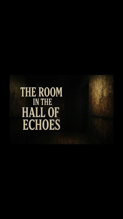 The Room in the Hall of Echoes - Epilogue