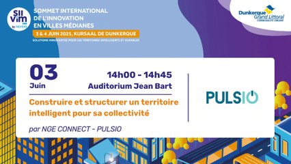3 - Construire et structurer un territoire intelligent pour sa collectivité, par Pulsio by NGE Connect