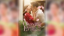 Chasing The Past Loving The Present - Full Movie