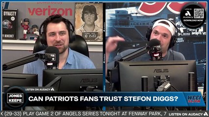 Jones & Keefe: Can the Patriots trust Stefon Diggs>?