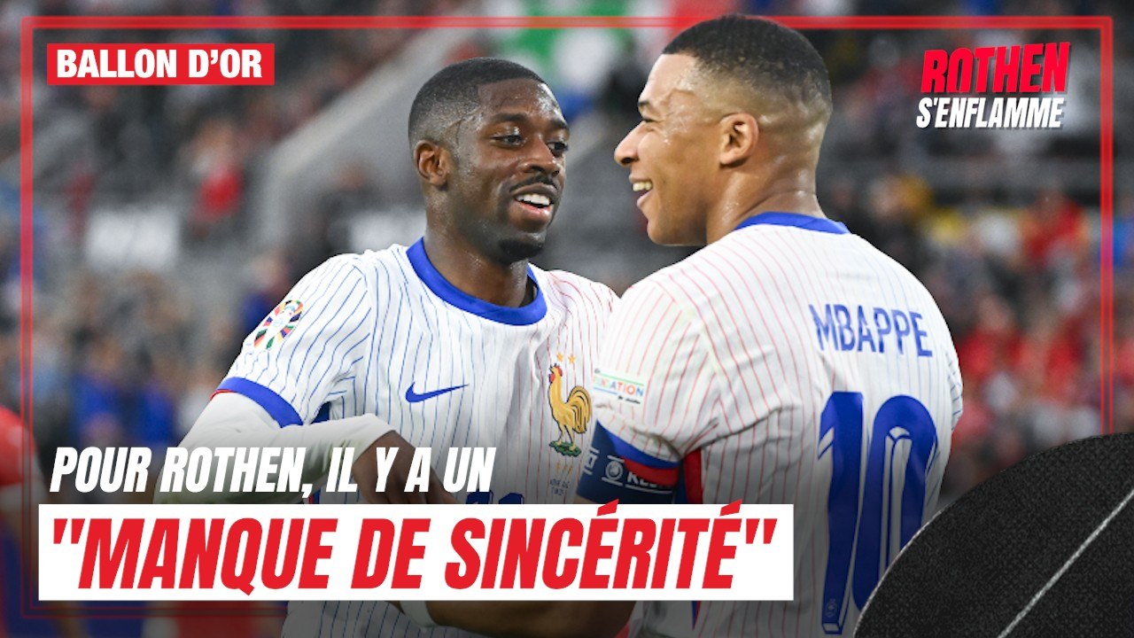Ballon d'Or : "Le manque de sincérité m'énerve" Rothen remonté contre la comm' des Bleus