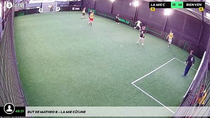 But de Matheo B - La Mie CÂline