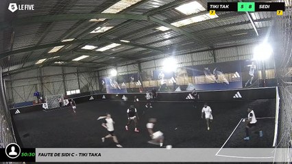 Faute de Sidi C - Tiki Taka