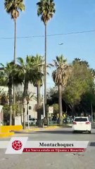 ¡Cuidado con los montachoques en Tijuana y Rosarito!