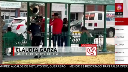 “No se ha encontrado nada sobre los integrantes”, afirma familiar de miembro de Grupo Fugitivo