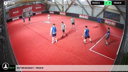 But de Gildas V - Team B