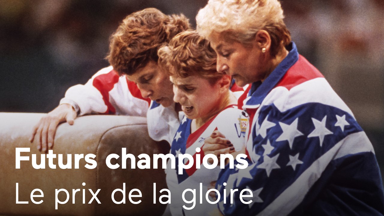 Futurs champions, le prix de la gloire