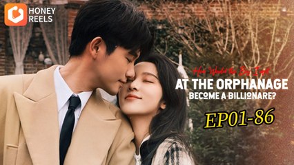 How Would the Boy I met at the Orphanage Become a Billi Full Eng Sub Short Drama