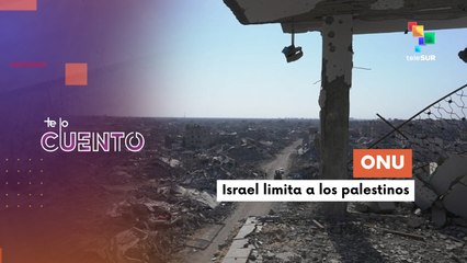 Te Lo Cuento 03-06-25: La ONU denuncia que Israel ha reducido a los palestinos el 18% de Gaza