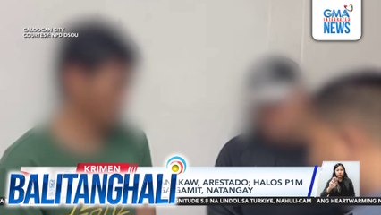 Wanted sa pagnanakaw arestado; halos P1-M na halaga ng mga gamit, natangay | Balitanghali