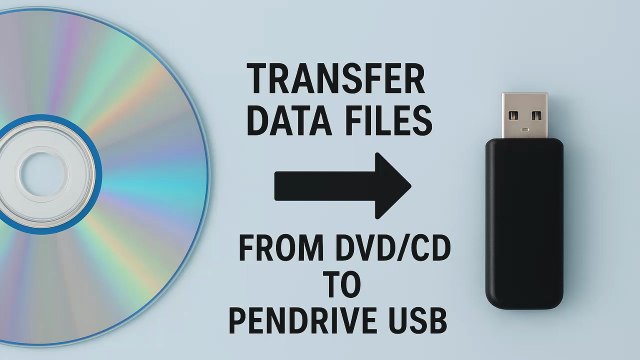 How do I copy files from a CD DVD a USB Flash Drive