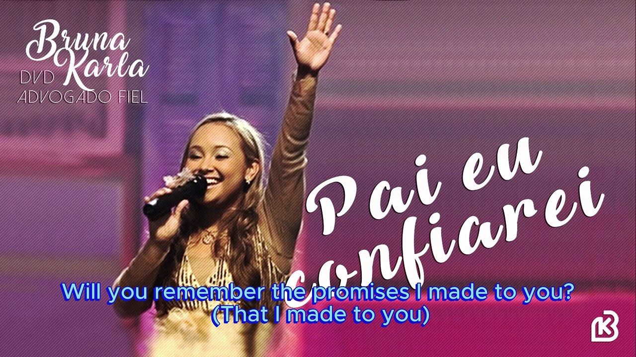 Pai, eu confiarei (Father, I Will Trust) - Bruna Karla #musicaevangelica #gospelmusic #louvores #jesus #bíblia