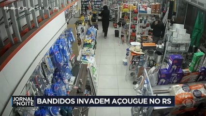 Bandidos invadem açougue e fazem funcionários refém no RS