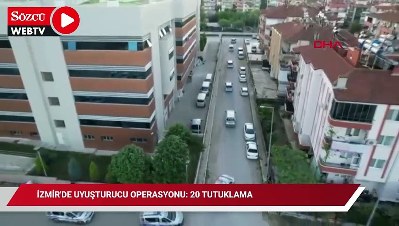 İzmir'de uyuşturucu operasyonu: 20 tutuklama