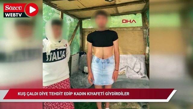 Arnavutköy'de kuş çaldığını iddia ettikleri kişilere tehdit edip kadın kıyafeti giydirdiler