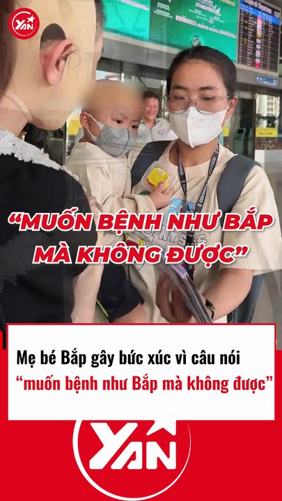 Mẹ bé Bắp từng gây bức xúc vì phát ngôn