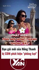 Bạn gái mới của Hồng Thanh bị CĐM phát hiện phông bạt