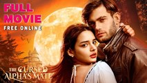 The Alphas Curse And The Mate Who Changed Everything ENG SUB FULL MOVIE