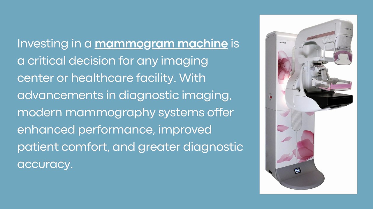 5 Important Features to Look for in a Modern Mammogram Machine