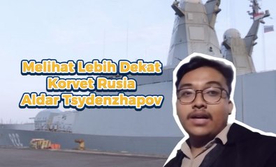 Melihat Lebih Dekat Korvet Rusia Aldar Tsydenzhapov