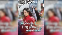 Honey, I'm getting married Full Movie