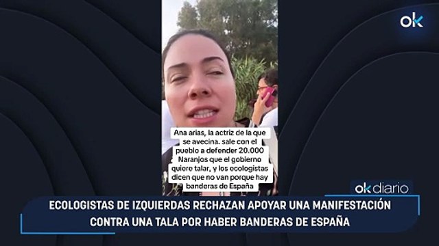Ecologistas de izquierdas rechazan apoyar una manifestación contra una tala por haber banderas de España