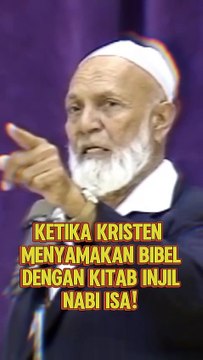 Ahmed Deedat : Inilah dia Kitab INJIL yang asli itu!