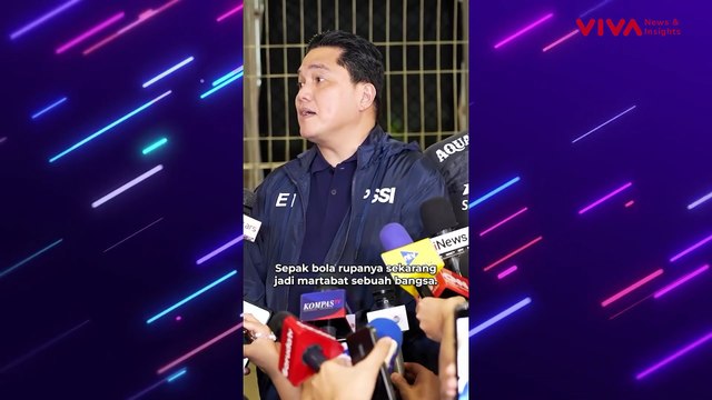 Bangga Erick Thohir Sampaikan: Chemistry Timnas Indonesia