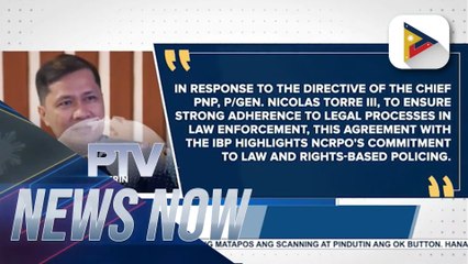 NCRPO, IBP ink deal on more lawful rights based law enforcement