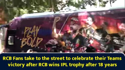 RCB Fans take to the street to celebrate their Teams victory after RCB wins IPL trophy after 18 years