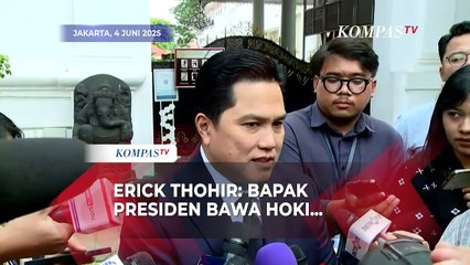 Erick Thohir Harap Presiden Prabowo Nonton Langsung Timnas Indonesia Vs China di GBK: Bawa Hoki