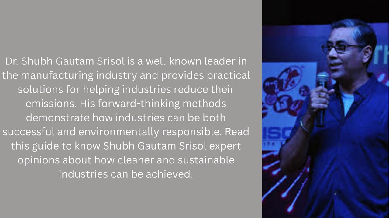 Shubh Gautam Srisol Expert Methods for Reducing Industrial Carbon Footprints (1)
